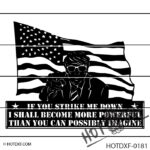 HOTDXF-0181 - DONALD TRUMP 45TH PRESIDENT OF USA PATRIOTIC AMERICAN OF THE UNITED STATES - STRIKE ME DOWN